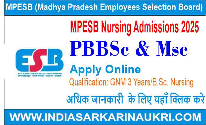 MPESB Nursing Admissions PBBSc & MSc 2025: Apply Online for Post Basic BSc Nursing  & Master of Science Nursing MSc Test in Madhya Pradesh